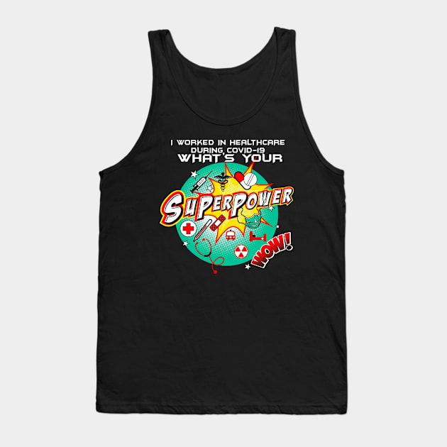 SUPER HEALTHCARE WORKER Tank Top by DAN LE